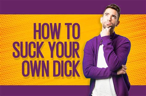 Positions to suck your own cock